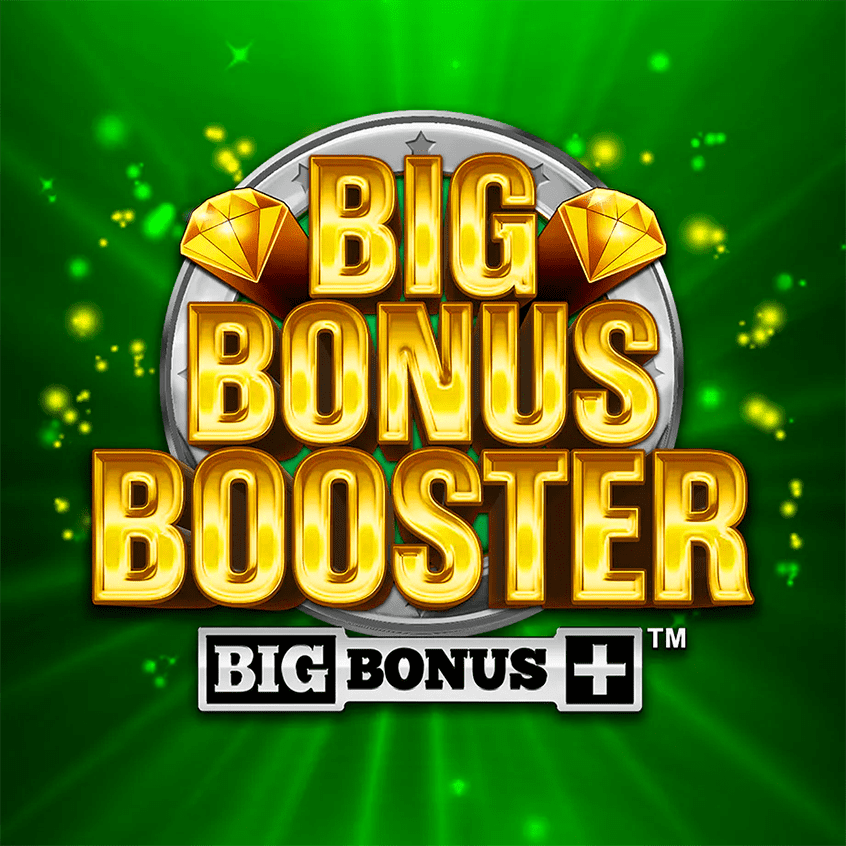 Big Bonus Booster